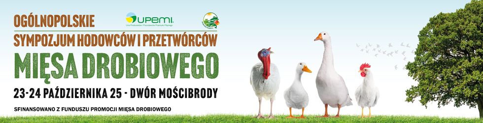 UPEMI - Ogólnopolskie Sympozjum Hodowców i przetwórców Mięsa Drobiowego
